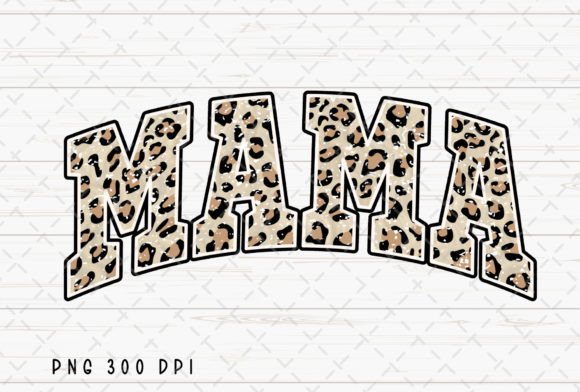 Mama Leopard Cheetah Mom Sublimation PNG for Creative Projects